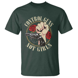 Harris Walz Feminist T Shirt Control Guns Not Girls Women's Rights Roses Hand Fist TS11 Dark Forest Green Print Your Wear
