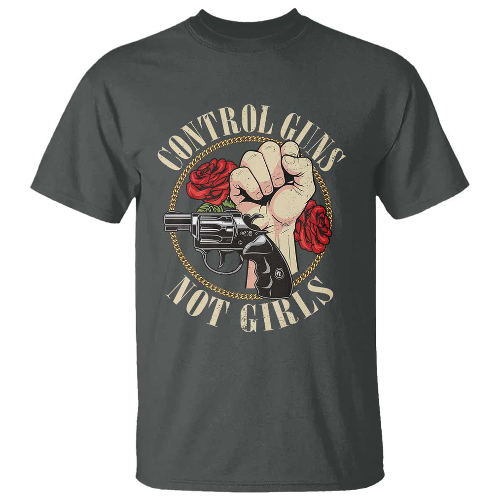 Harris Walz Feminist T Shirt Control Guns Not Girls Women's Rights Roses Hand Fist TS11 Dark Heather Print Your Wear