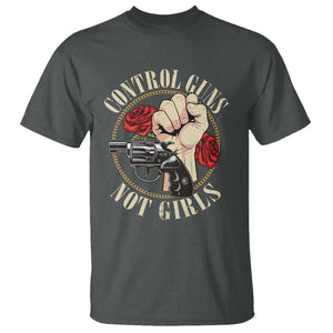 Harris Walz Feminist T Shirt Control Guns Not Girls Women's Rights Roses Hand Fist TS11 Dark Heather Print Your Wear