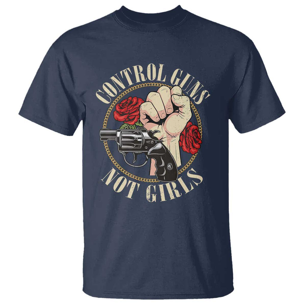 Harris Walz Feminist T Shirt Control Guns Not Girls Women's Rights Roses Hand Fist TS11 Navy Print Your Wear