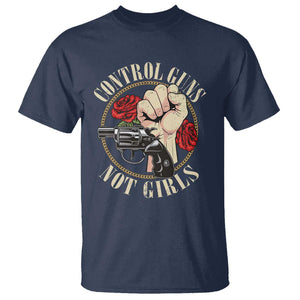Harris Walz Feminist T Shirt Control Guns Not Girls Women's Rights Roses Hand Fist TS11 Navy Print Your Wear