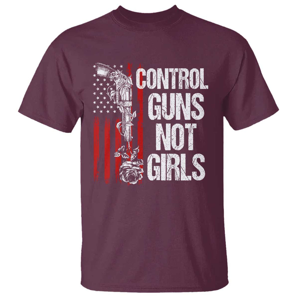 Harris Walz Feminist T Shirt Control Guns Not Girls Women's Rights Roses American Flag TS11 Maroon Print Your Wear
