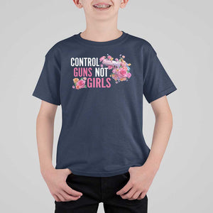 Harris Walz Feminist T Shirt For Kid Control Guns Not Girls Women's Rights Flower TS11 Navy Print Your Wear