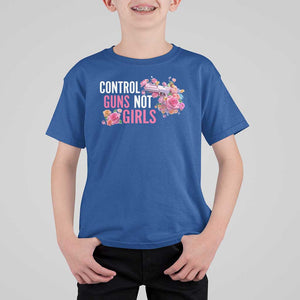 Harris Walz Feminist T Shirt For Kid Control Guns Not Girls Women's Rights Flower TS11 Royal Blue Print Your Wear