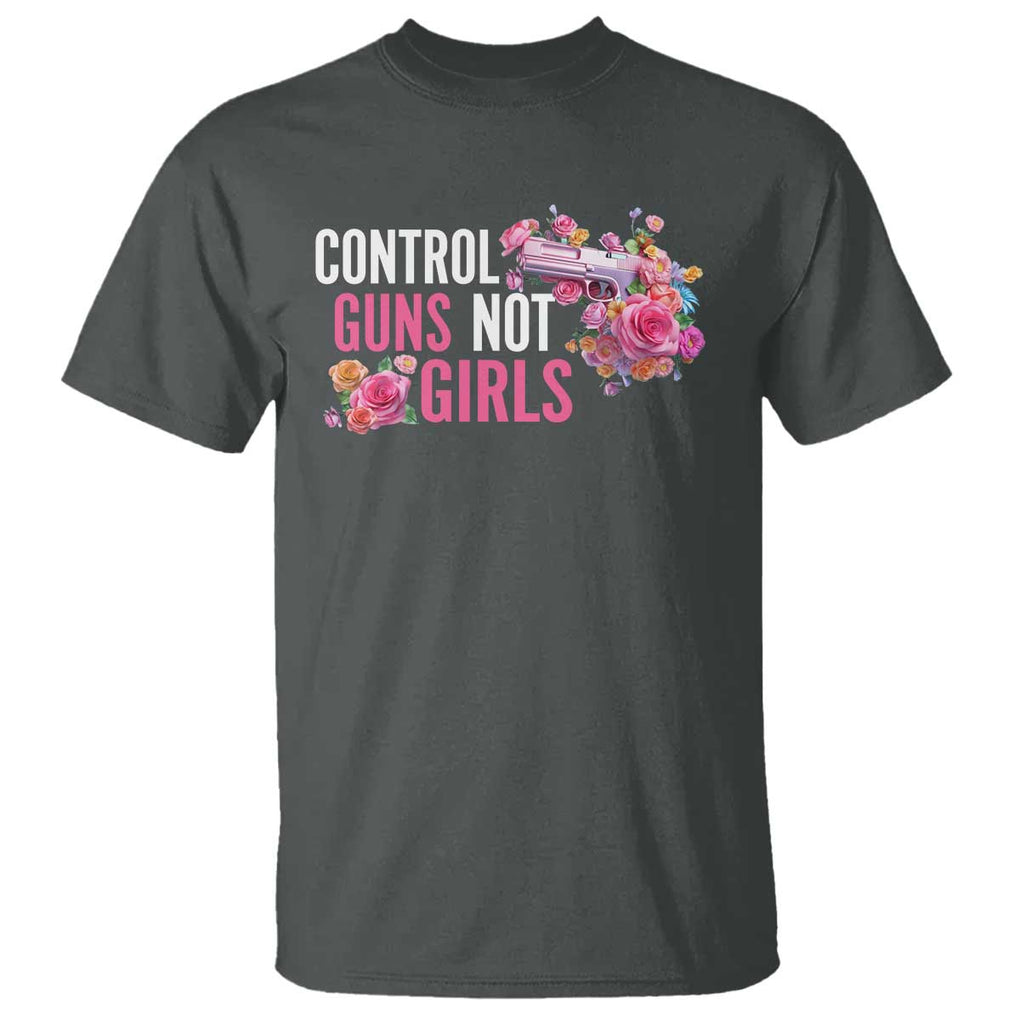 Harris Walz Feminist T Shirt Control Guns Not Girls Women's Rights Flower TS11 Dark Heather Print Your Wear