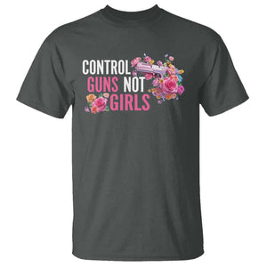 Harris Walz Feminist T Shirt Control Guns Not Girls Women's Rights Flower TS11 Dark Heather Print Your Wear
