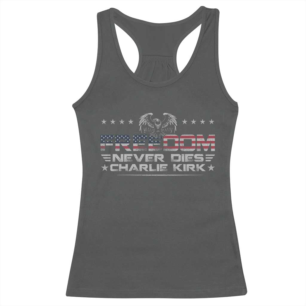 Freedom Never Dies Charlie Kirk Racerback Tank Top Vintage American Flag TS11 Dark Heather Print Your Wear