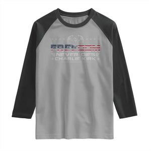 Freedom Never Dies Charlie Kirk Raglan Shirt Vintage American Flag TS11 Sport Gray Black Print Your Wear