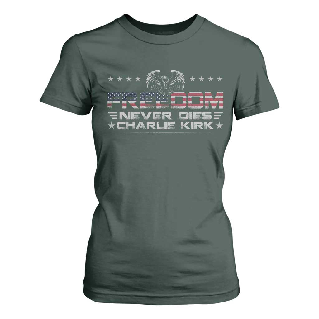 Freedom Never Dies Charlie Kirk T Shirt For Women Vintage American Flag TS11 Dark Forest Green Print Your Wear