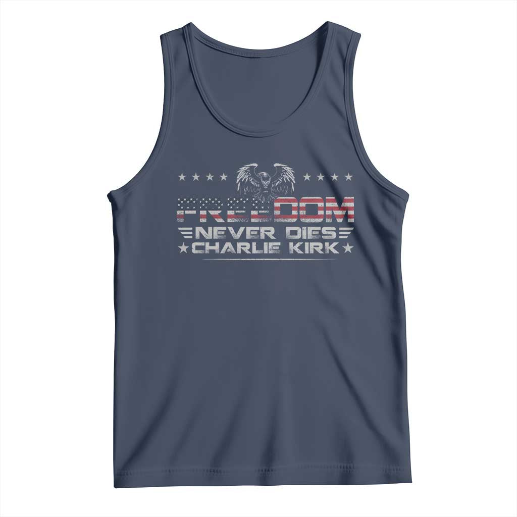 Freedom Never Dies Charlie Kirk Tank Top Vintage American Flag TS11 Navy Print Your Wear