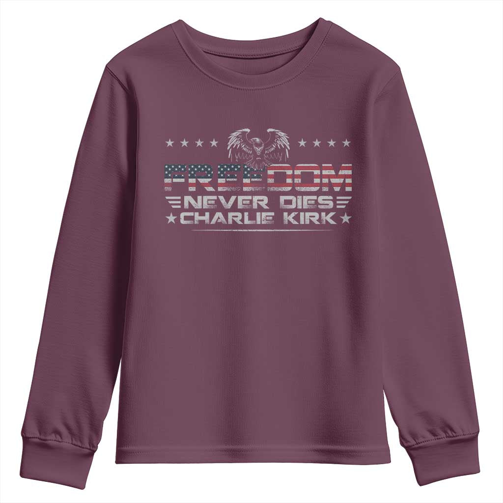 Freedom Never Dies Charlie Kirk Youth Sweatshirt Vintage American Flag TS11 Maroon Print Your Wear