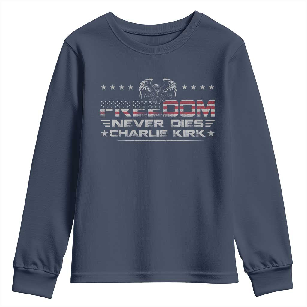 Freedom Never Dies Charlie Kirk Youth Sweatshirt Vintage American Flag TS11 Navy Print Your Wear