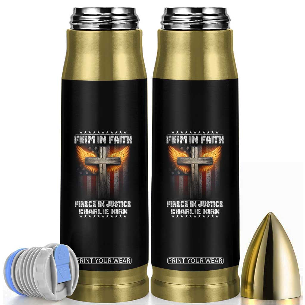 Firm In Faith Fierce In Justice Charlie Kirk Bullet Tumbler Christian Cross American Flag TS11 Black Print Your Wear