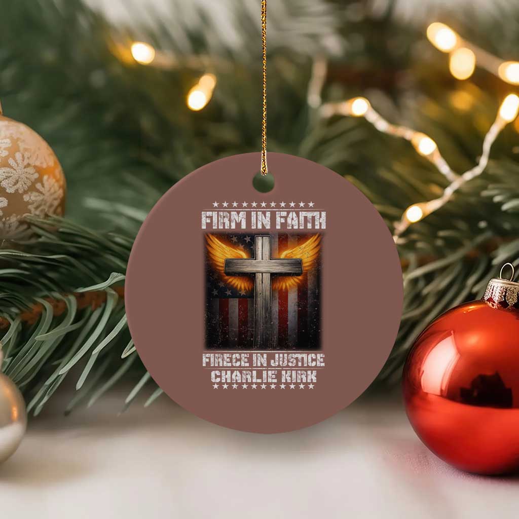 Firm In Faith Fierce In Justice Charlie Kirk Ceramic Ornament Christian Cross American Flag TS11 1pc Mocha Print Your Wear