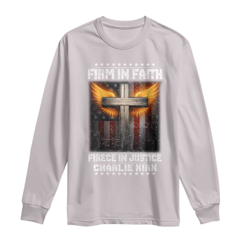 Firm In Faith Fierce In Justice Charlie Kirk Long Sleeve Shirt Christian Cross American Flag TS11 Ice Gray Print Your Wear