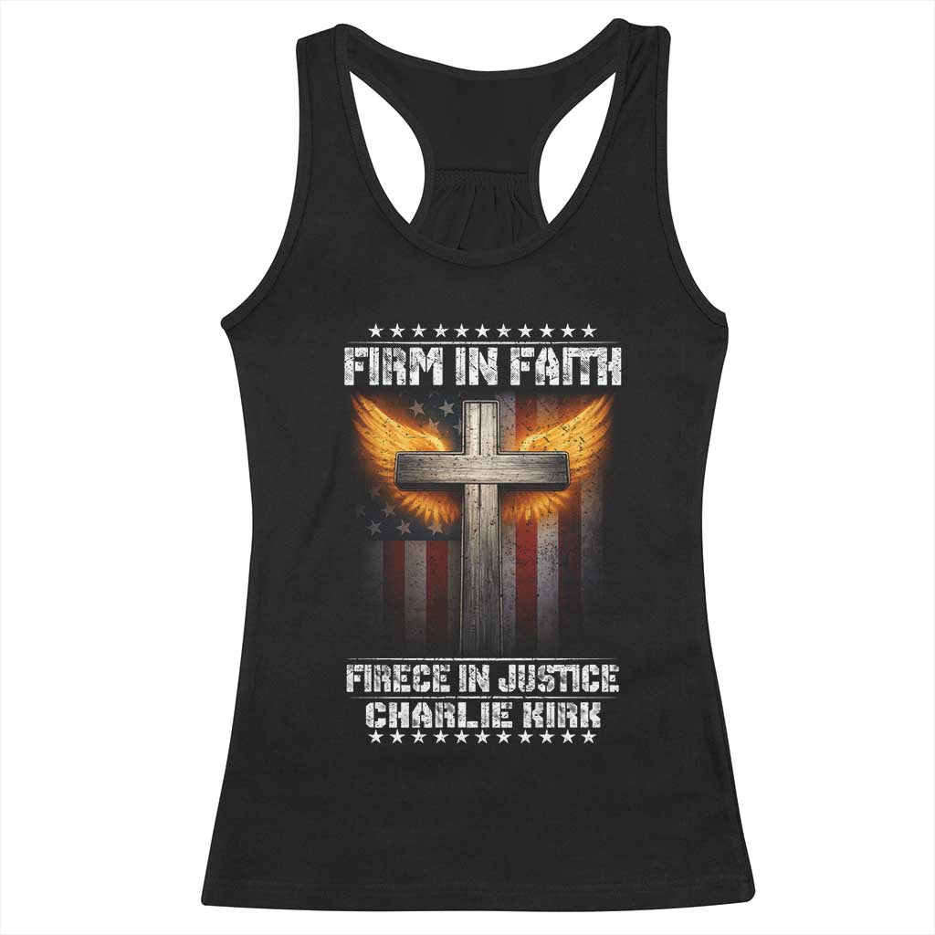 Firm In Faith Fierce In Justice Charlie Kirk Racerback Tank Top Christian Cross American Flag TS11 Black Print Your Wear