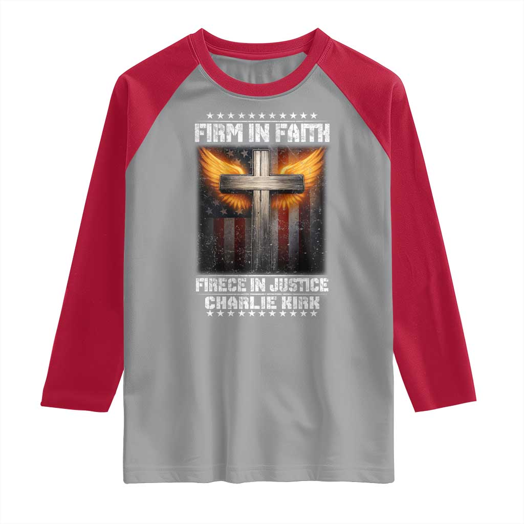 Firm In Faith Fierce In Justice Charlie Kirk Raglan Shirt Christian Cross American Flag TS11 Sport Gray Red Print Your Wear