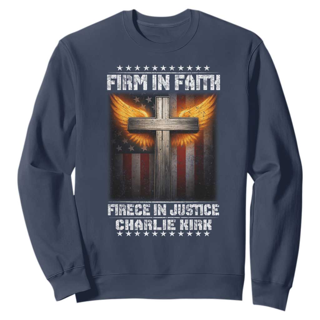Firm In Faith Fierce In Justice Charlie Kirk Sweatshirt Christian Cross American Flag TS11 Navy Print Your Wear