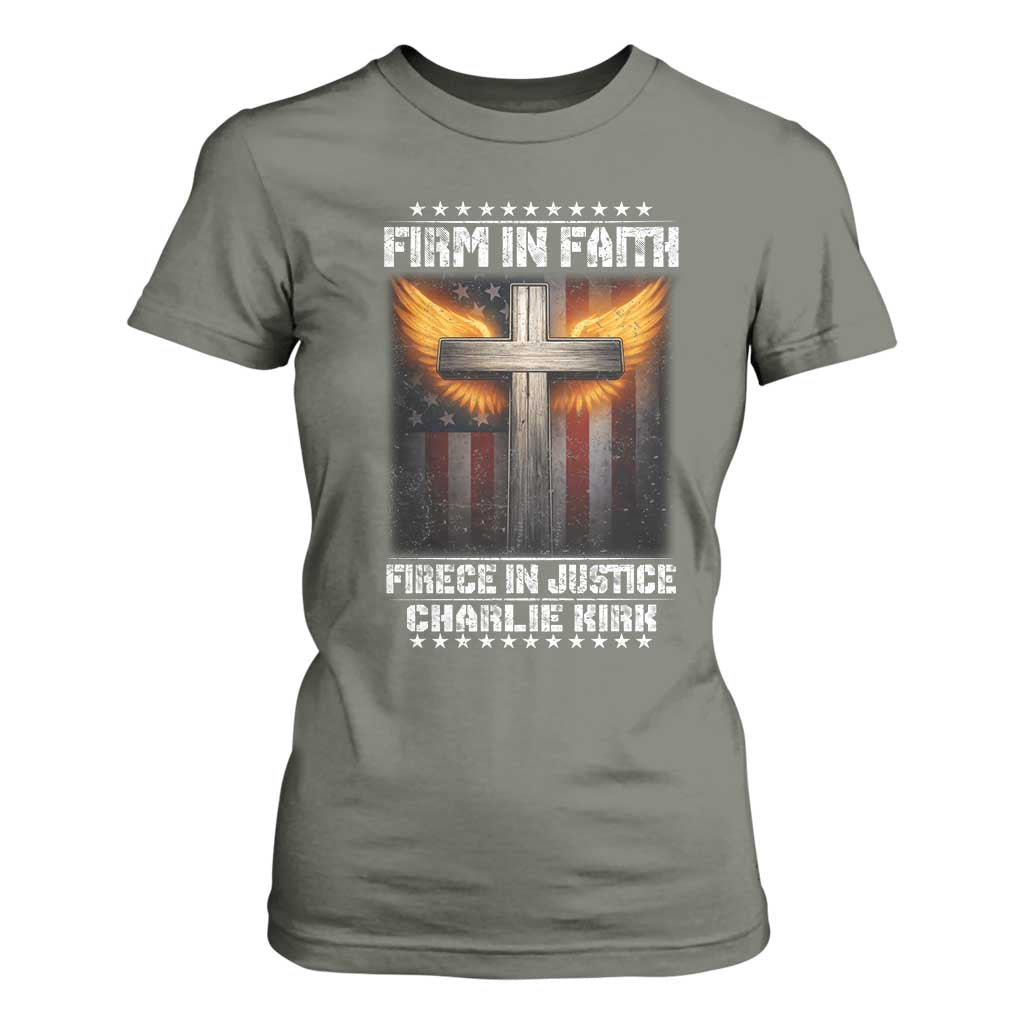 Firm In Faith Fierce In Justice Charlie Kirk T Shirt For Women Christian Cross American Flag TS11 Military Green Print Your Wear