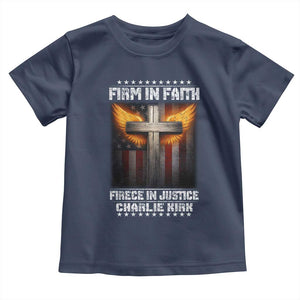 Firm In Faith Fierce In Justice Charlie Kirk Toddler T Shirt Christian Cross American Flag TS11 Navy Print Your Wear