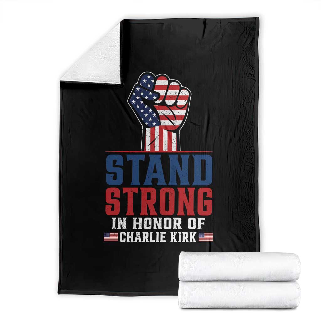 Stand Strong In Honor Of Charlie Kirk Throw Blanket Handfist American Flag TS11 Black Print Your Wear
