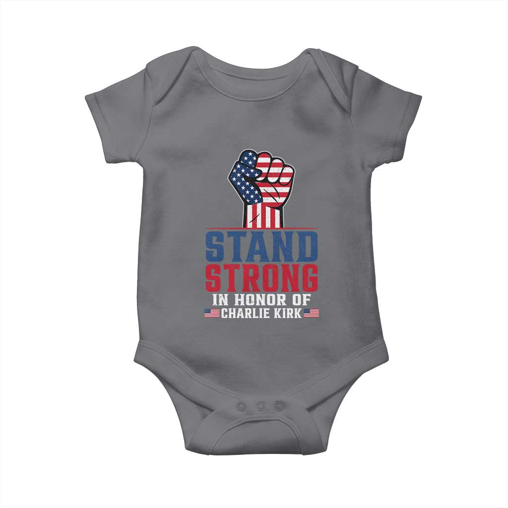 Stand Strong In Honor Of Charlie Kirk Baby Onesie Handfist American Flag TS11 Charcoal Print Your Wear