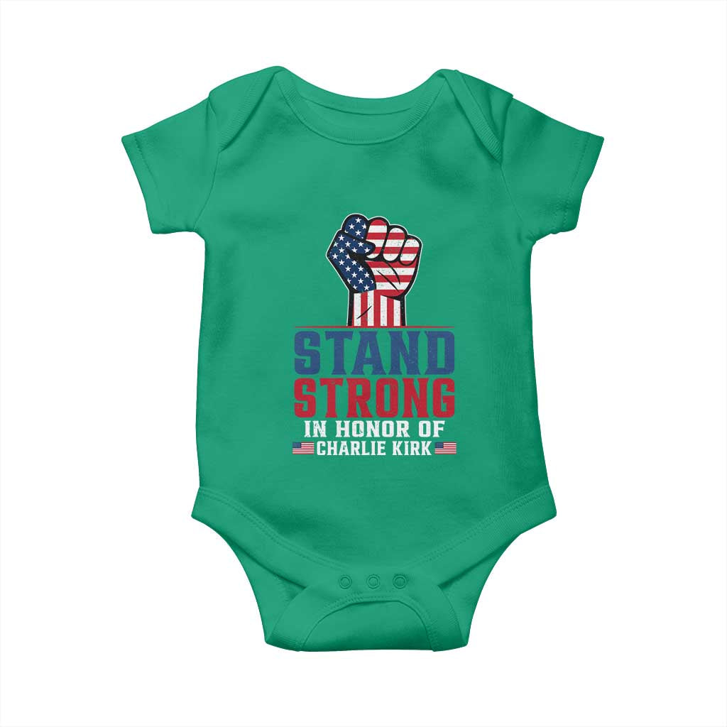 Stand Strong In Honor Of Charlie Kirk Baby Onesie Handfist American Flag TS11 Irish Green Print Your Wear