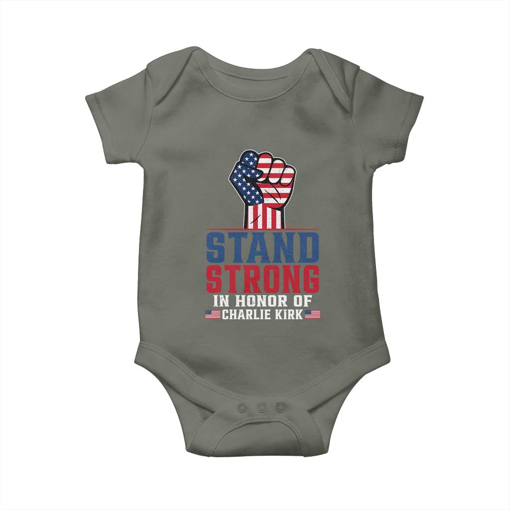 Stand Strong In Honor Of Charlie Kirk Baby Onesie Handfist American Flag TS11 Military Green Print Your Wear