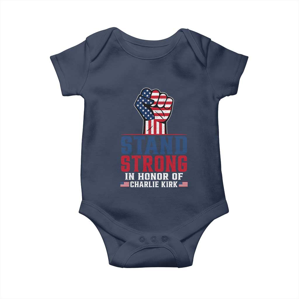 Stand Strong In Honor Of Charlie Kirk Baby Onesie Handfist American Flag TS11 Navy Print Your Wear
