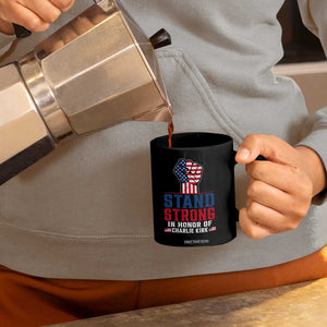 Stand Strong In Honor Of Charlie Kirk Coffee Mug Handfist American Flag TS11 Print Your Wear