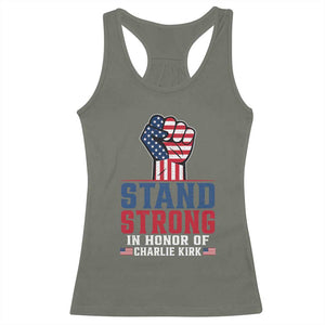 Stand Strong In Honor Of Charlie Kirk Racerback Tank Top Handfist American Flag TS11 Military Green Print Your Wear