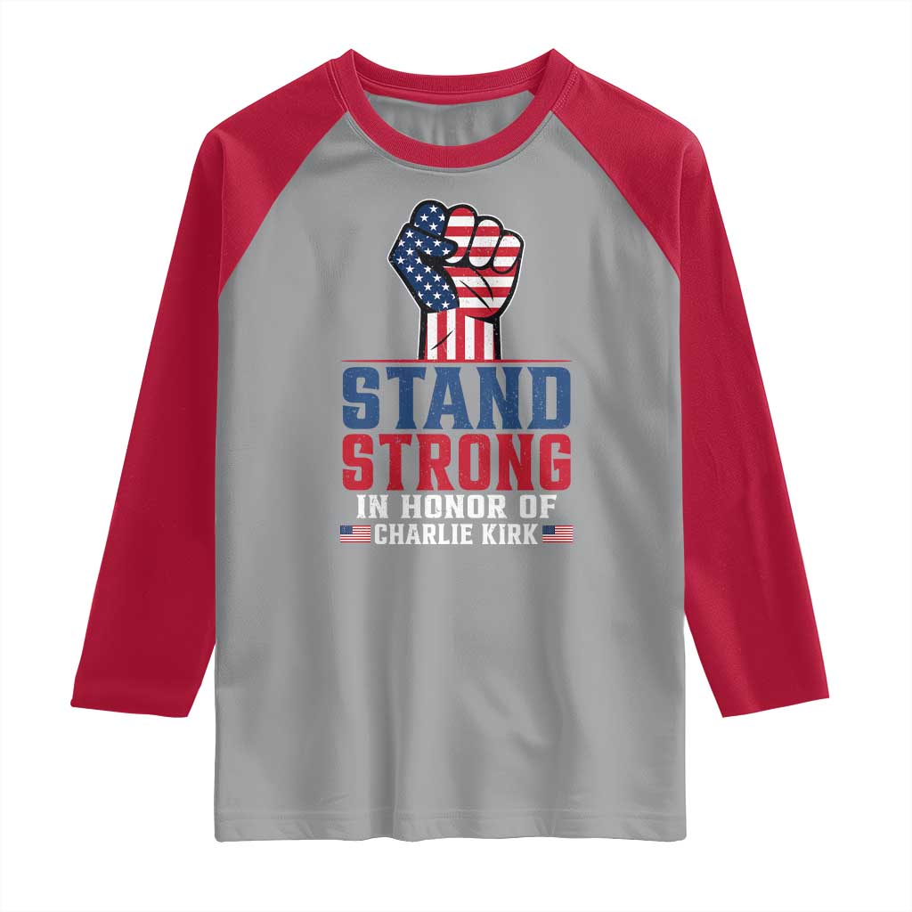 Stand Strong In Honor Of Charlie Kirk Raglan Shirt Handfist American Flag TS11 Sport Gray Red Print Your Wear