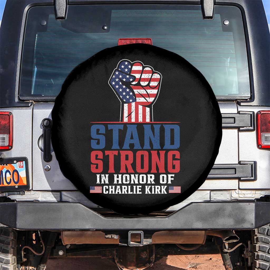 Stand Strong In Honor Of Charlie Kirk Spare Tire Cover Handfist American Flag TS11 No hole Black Print Your Wear