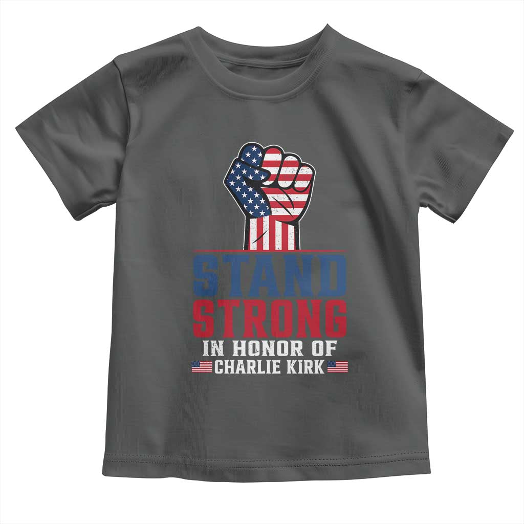 Stand Strong In Honor Of Charlie Kirk Toddler T Shirt Handfist American Flag TS11 Dark Heather Print Your Wear