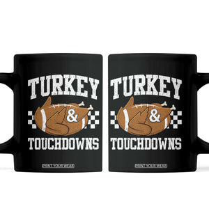Funny Turkey And Touchdowns Coffee Mug Thanksgiving American Football - Print Your Wear