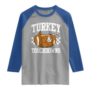 Funny Turkey And Touchdowns Raglan Shirt Thanksgiving American Football - Print Your Wear