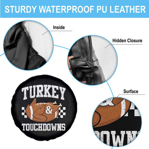 Funny Turkey And Touchdowns Spare Tire Cover Thanksgiving American Football - Print Your Wear