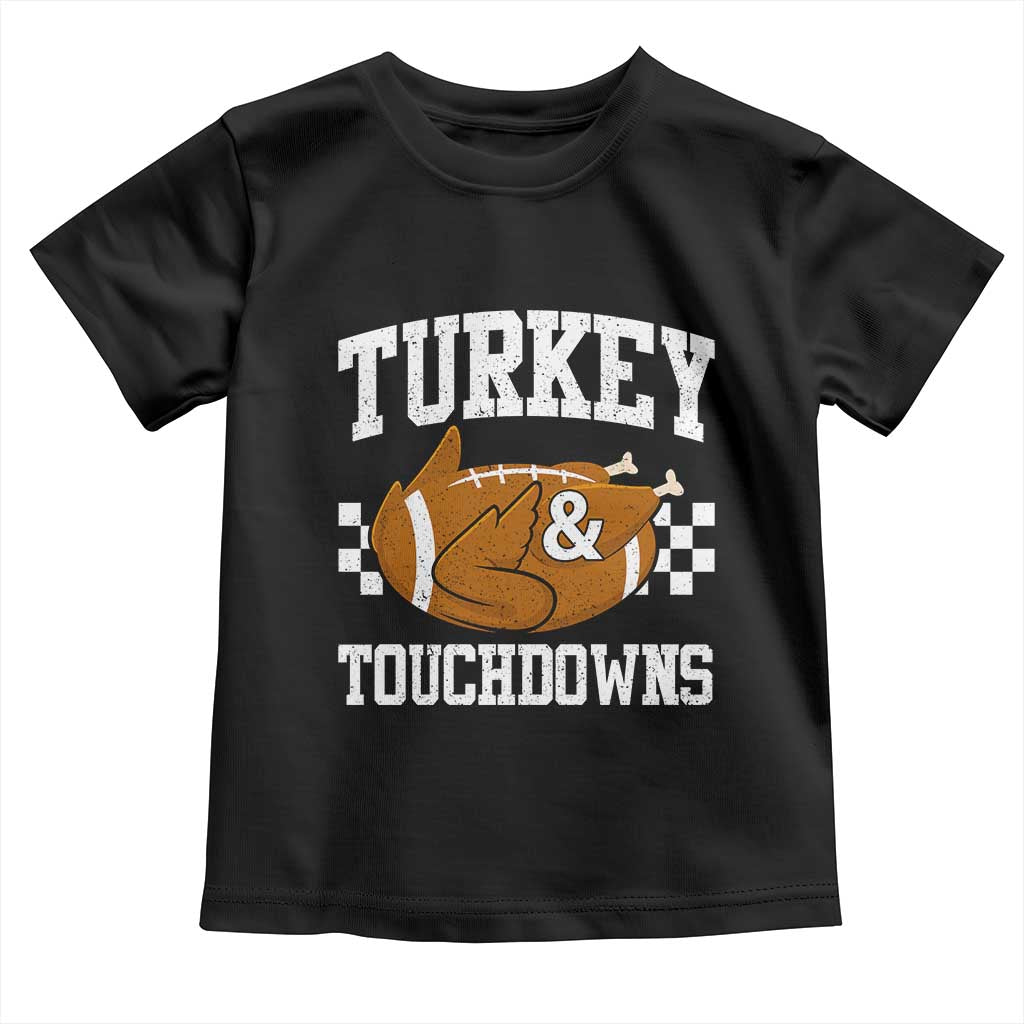 Funny Turkey And Touchdowns Toddler T Shirt Thanksgiving American Football - Print Your Wear