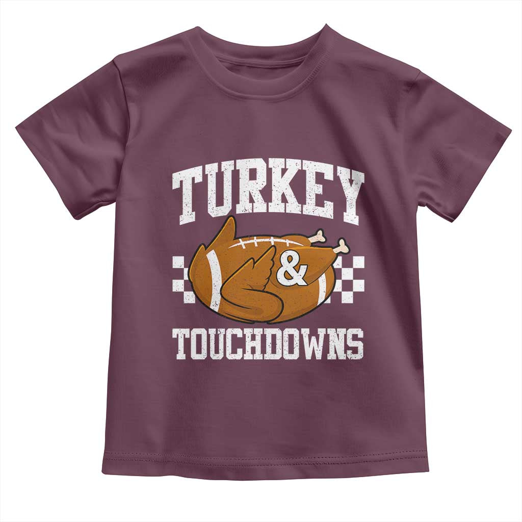 Funny Turkey And Touchdowns Toddler T Shirt Thanksgiving American Football TS11 Maroon Print Your Wear