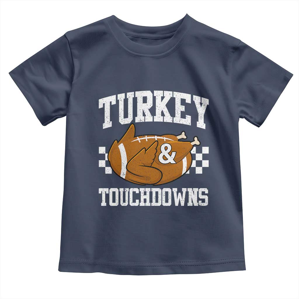 Funny Turkey And Touchdowns Toddler T Shirt Thanksgiving American Football TS11 Navy Print Your Wear