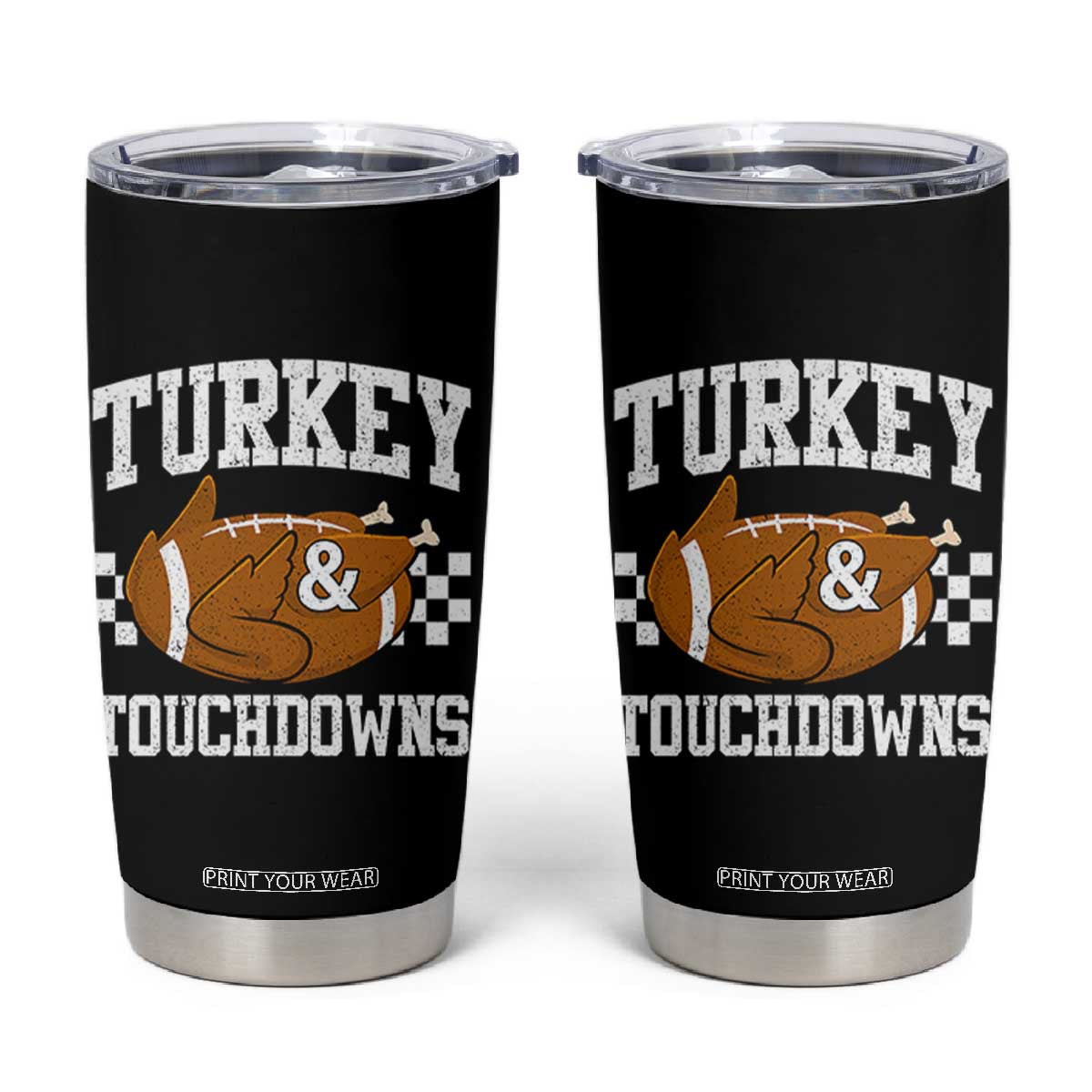 Funny Turkey And Touchdowns Tumbler Cup Thanksgiving American Football - Print Your Wear