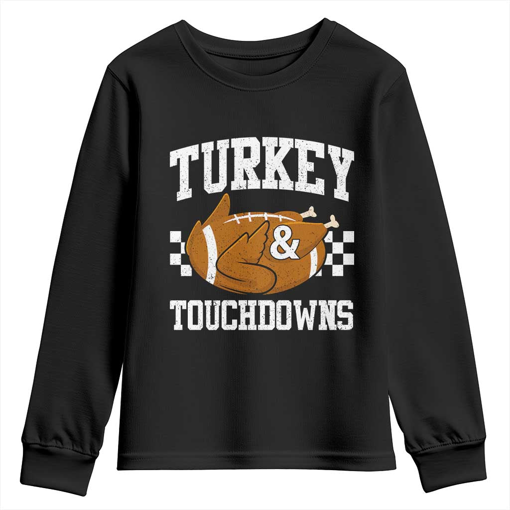 Funny Turkey And Touchdowns Youth Sweatshirt Thanksgiving American Football TS11 Black Print Your Wear