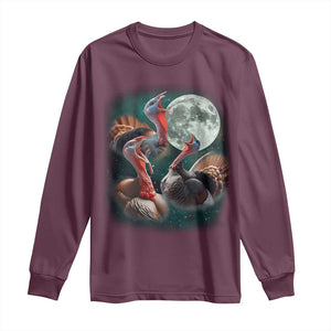 Funny Three Turkey Moon Long Sleeve Shirt Weird Cursed Thanksgiving Meme TS11 Maroon Print Your Wear