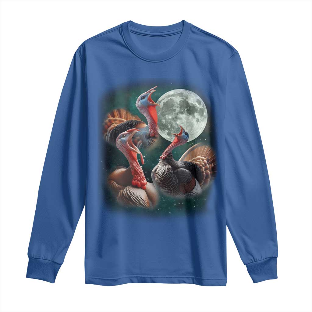 Funny Three Turkey Moon Long Sleeve Shirt Weird Cursed Thanksgiving Meme TS11 Royal Blue Print Your Wear