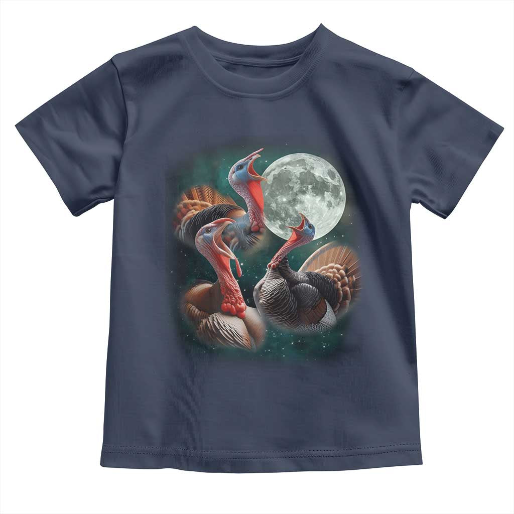 Funny Three Turkey Moon Toddler T Shirt Weird Cursed Thanksgiving Meme TS11 Navy Print Your Wear