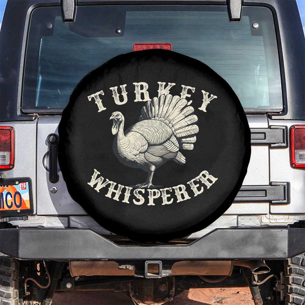Funny Turkey Whisperer Spare Tire Cover Thanksgiving Turkey Hunting Season TS11 No hole Black Print Your Wear