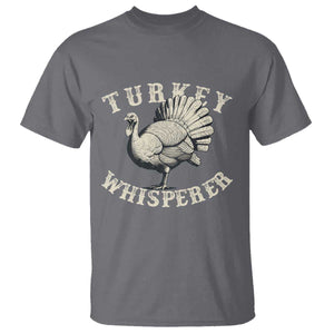 Funny Turkey Whisperer T Shirt Thanksgiving Turkey Hunting Season TS11 Charcoal Print Your Wear