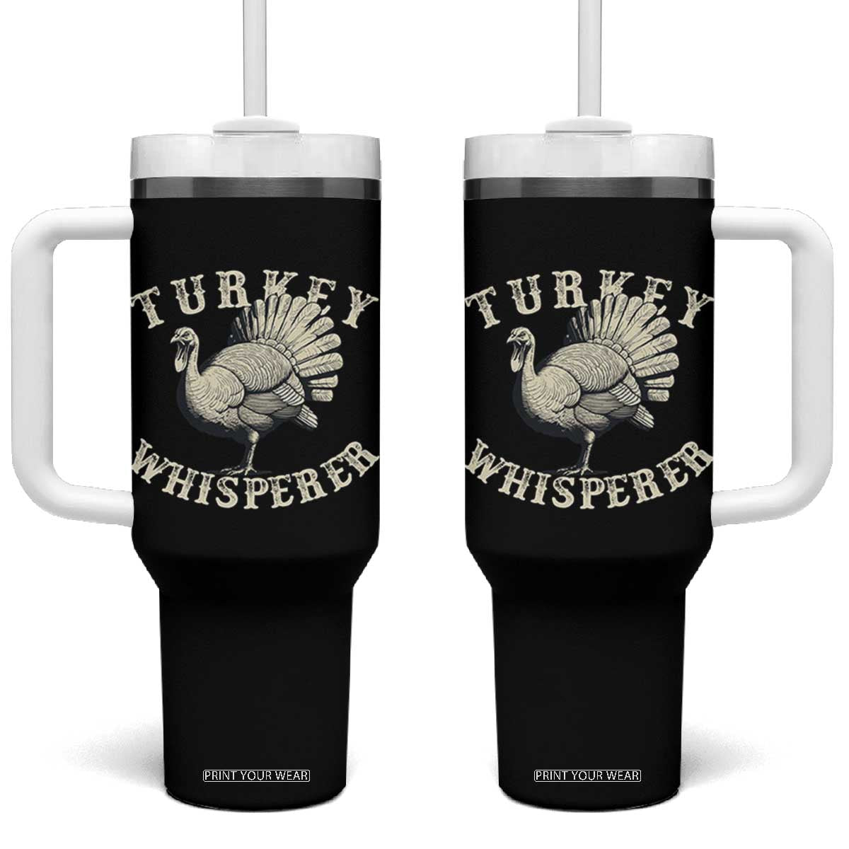 Funny Turkey Whisperer Tumbler With Handle Thanksgiving Turkey Hunting Season TS11 One Size: 40 oz Black Print Your Wear