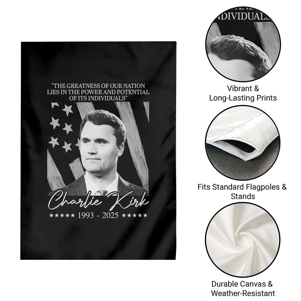 Charlie Kirk Garden Flag The Greatness Of Our Nation Lies In The Power And Potential Of Its Individuals TS11 Print Your Wear