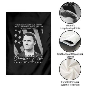 Charlie Kirk Garden Flag The Greatness Of Our Nation Lies In The Power And Potential Of Its Individuals TS11 Print Your Wear